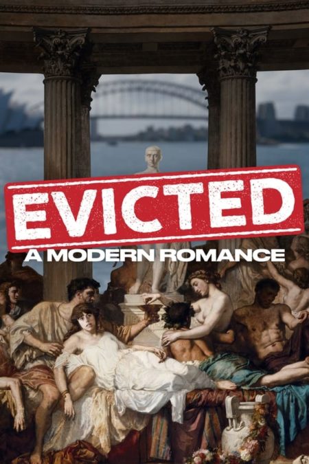 EVICTED! A MODERN ROMANCE Review