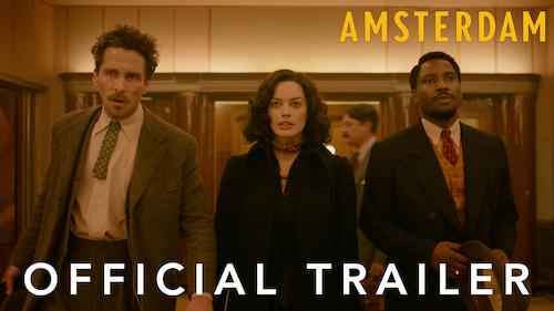 AMSTERDAM Trailer Released