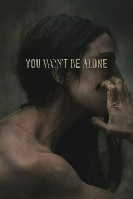 YOU WON’T BE ALONE Review