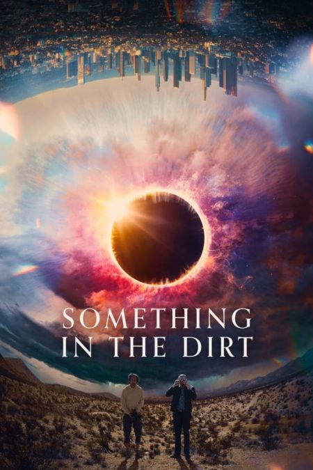 SOMETHING IN THE DIRT Review